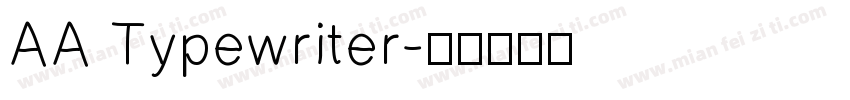 AA Typewriter字体转换